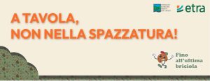 Fino all ultima briciola è il progetto promosso da ETRA con il Consiglio di Bacino Brenta Rifiuti - Riciblog